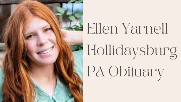 Ellen Yarnell Hollidaysburg PA Obituary : A Look at Her Contributions and Connections