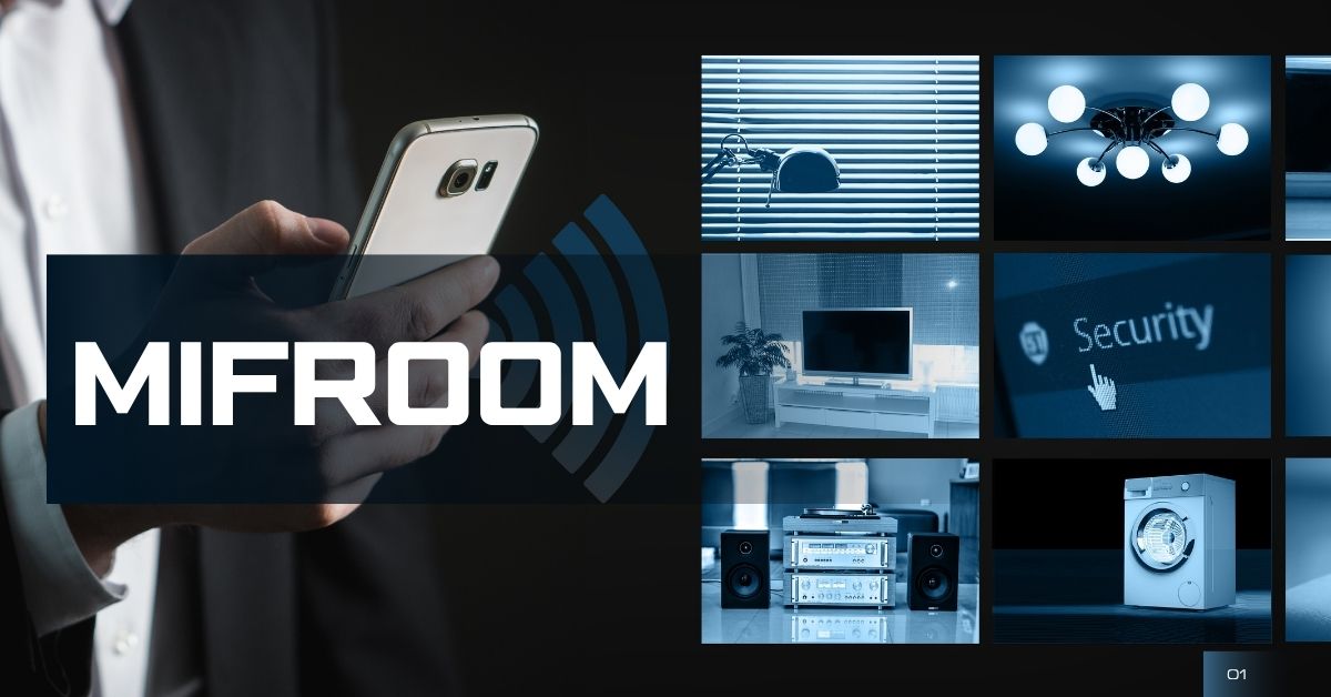 Mifroom