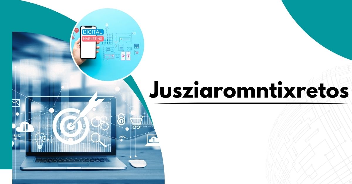 Jusziaromntixretos