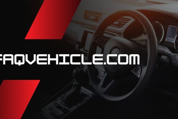 Faqvehicle.com: Driving Automotive Answers for Everyone Faqvehicle.com
