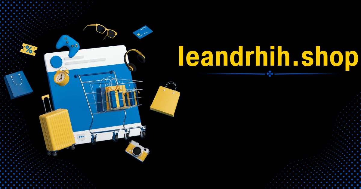 Ieandrhih.shop