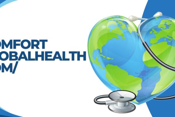 Comfortglobalhealth com/