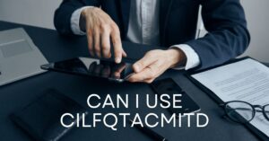 Can I Use Cilfqtacmitd