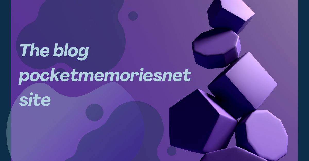 The blog pocketmemoriesnet site